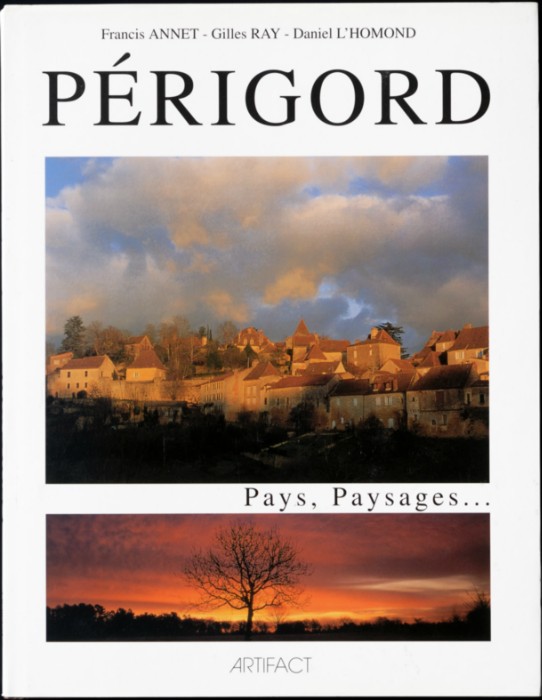 Le Périgord, ses paysages et ses monuments remarquables.
1994 : Epuisé.