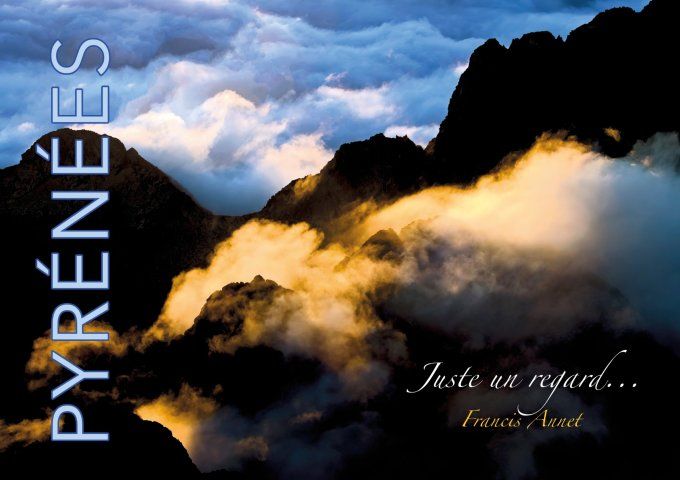 RESERVER : PYRÉNÉES Juste un regard